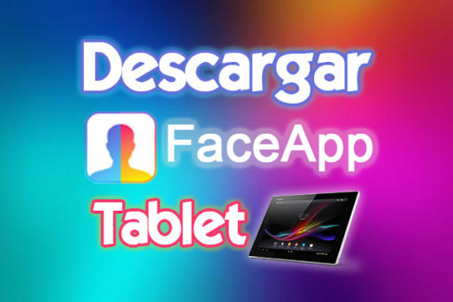 descargar faceapp tablet